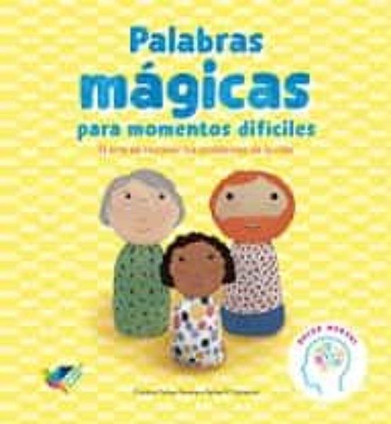 PALABRAS MÁGICAS PARA MOMENTOS DIFÍCILES | 9788412376432 | NÚÑEZ PEREIRA,CRISTINA/VALCÁRCEL,RAFAEL | Llibreria Geli - Llibreria Online de Girona - Comprar llibres en català i castellà