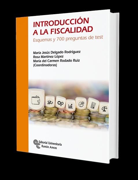 INTRODUCCIÓN A LA FISCALIDAD | 9788499614427 | DELGADO RODRÍGUEZ,MARÍA JESÚS/MARTÍNEZ LÓPEZ,ROSA | Llibreria Geli - Llibreria Online de Girona - Comprar llibres en català i castellà