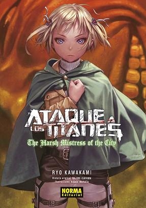 ATAQUE A LOS TITANES.THE HARSH MISTRESS OF THE CITY. NOVELA | 9788467962574 | HAJIME ISAYAMA/KAWAKAMI, RYO/MURATA, RANGE | Llibreria Geli - Llibreria Online de Girona - Comprar llibres en català i castellà