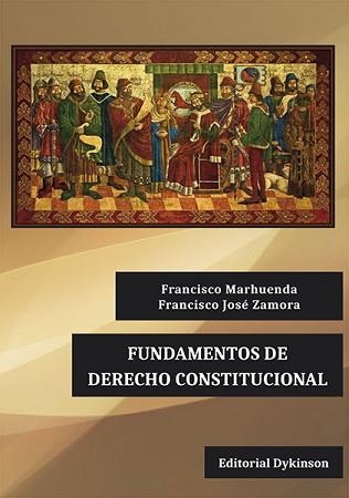 FUNDAMENTOS DE DERECHO CONSTITUCIONAL | 9788490859292 | MARHUENDA GARCÍA,FRANCISCO/ZAMORA GARCÍA,FRANCISCO JOSÉ | Llibreria Geli - Llibreria Online de Girona - Comprar llibres en català i castellà