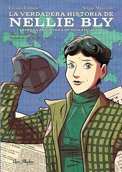 LA VERDADERA HISTORIA DE NELLIE BLY | 9788412405286 | CIMINO,LUCIANA/ALGOZZINO, SERGIO | Llibreria Geli - Llibreria Online de Girona - Comprar llibres en català i castellà