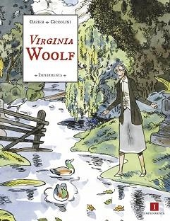 VIRGINIA WOOLF | 9788417553326 | GAZIER, MICHÈLE | Llibreria Geli - Llibreria Online de Girona - Comprar llibres en català i castellà