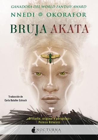 BRUJA AKATA | 9788417834395 | OKORAFOR, NNEDI | Llibreria Geli - Llibreria Online de Girona - Comprar llibres en català i castellà