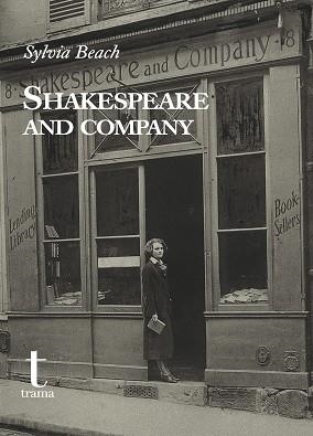 SHAKESPEARE AND COMPANY | 9788418941689 | BEACH, SYLVIA | Llibreria Geli - Llibreria Online de Girona - Comprar llibres en català i castellà