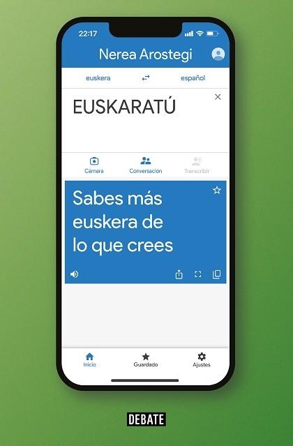 EUSKARATÚ.SABES MÁS EUSKERA DE LO QUE CREES | 9788419399328 | AROSTEGI, NEREA | Llibreria Geli - Llibreria Online de Girona - Comprar llibres en català i castellà