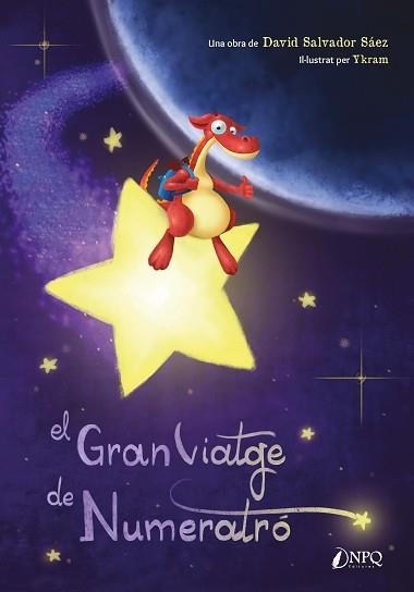 EL GRAN VIATGE DE NUMERATRÓ | 9788412229059 | SALVADOR SÁEZ, DAVID | Llibreria Geli - Llibreria Online de Girona - Comprar llibres en català i castellà