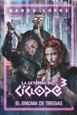 LA LEYENDA DEL CICLOPE-3.EL ENIGMA DE TIRESIAS | 9788413921174 | LÓPEZ, NANDO | Llibreria Geli - Llibreria Online de Girona - Comprar llibres en català i castellà