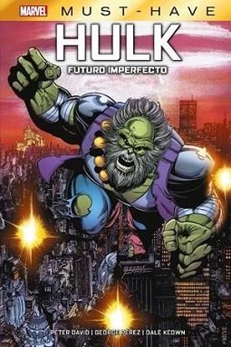 HULK FUTURO IMPERFECTO(MARVEL MUST-HAVE) | 9788411503518 | GEORGE PÉREZ/DALE KEOWN/PETER DAVID | Llibreria Geli - Llibreria Online de Girona - Comprar llibres en català i castellà