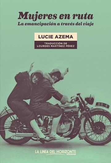 MUJERES EN RUTA | 9788417594978 | AZEMA,LUCIE | Llibreria Geli - Llibreria Online de Girona - Comprar llibres en català i castellà