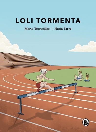 LOLI TORMENTA | 9788402428721 | TORRECILLAS, MARIO/FARRÉ, NÚRIA | Libreria Geli - Librería Online de Girona - Comprar libros en catalán y castellano