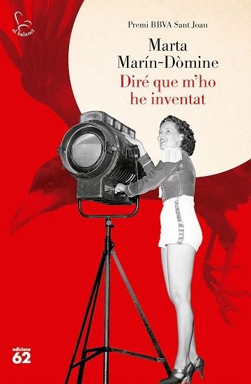 DIRÉ QUE M'HO HE INVENTAT(PREMI SANT JOAN 2023) | 9788429781359 | MARÍN-DÒMINE,MARTA | Llibreria Geli - Llibreria Online de Girona - Comprar llibres en català i castellà