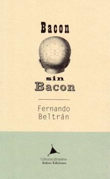 BACON SIN BACON | 9788488020802 | BELTRÁN,FERNANDO | Llibreria Geli - Llibreria Online de Girona - Comprar llibres en català i castellà