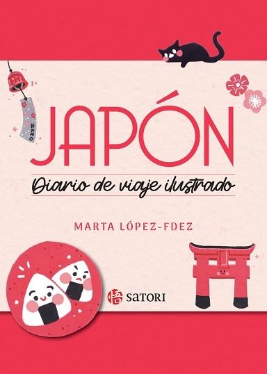 JAPÓN,DIARIO DE UN VIAJE ILUSTRADO | 9788419035561 | LOPEZ FERNÁNDEZ,MARTA | Llibreria Geli - Llibreria Online de Girona - Comprar llibres en català i castellà