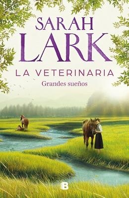 LA VETERINARIA.GRANDES SUEÑOS | 9788466674812 | LARK,SARAH | Llibreria Geli - Llibreria Online de Girona - Comprar llibres en català i castellà