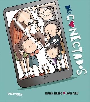 DESCONECTADOS (ÁLBUM ILUSTRADO) | 9788417766832 | TIRADO,MÍRIAM | Llibreria Geli - Llibreria Online de Girona - Comprar llibres en català i castellà