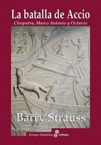 LA BATALLA DE ACCIO | 9788435027571 | STRAUSS,BARRY | Llibreria Geli - Llibreria Online de Girona - Comprar llibres en català i castellà