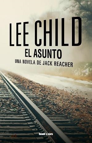 EL ASUNTO | 9788412605907 | CHILD,LEE | Llibreria Geli - Llibreria Online de Girona - Comprar llibres en català i castellà