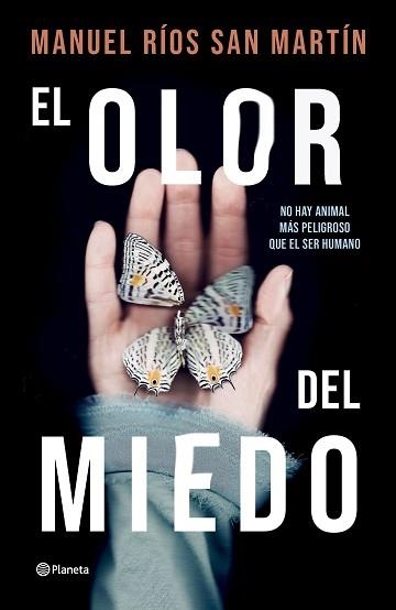 EL OLOR DEL MIEDO | 9788408276593 | RÍOS SAN MARTÍN,MANUEL | Llibreria Geli - Llibreria Online de Girona - Comprar llibres en català i castellà