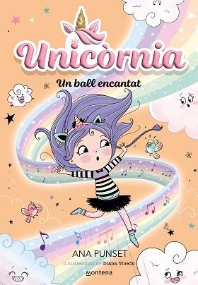 UNICÒRNIA-6.UN BALL ENCANTAT | 9788419650016 | PUNSET,ANA | Llibreria Geli - Llibreria Online de Girona - Comprar llibres en català i castellà