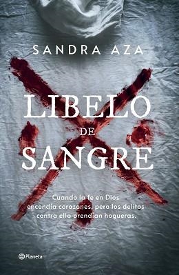 LIBELO DE SANGRE | 9788408276609 | AZA,SANDRA | Llibreria Geli - Llibreria Online de Girona - Comprar llibres en català i castellà