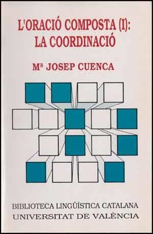 L'ORACIO COMPOSTA. (VOL.1) | 9788437004259 | CUENCA,MARIA JOSEP | Llibreria Geli - Llibreria Online de Girona - Comprar llibres en català i castellà