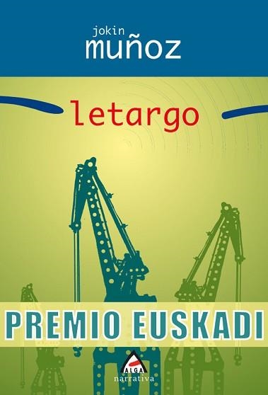 LETARGO | 9788496310469 | MUÑOZ,JOKIN | Llibreria Geli - Llibreria Online de Girona - Comprar llibres en català i castellà