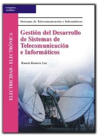 GESTION DEL DESARROLLO DE SISTEMAS DE TELECOMUNICACION... | 9788497323192 | RAMIREZ LUZ,RAMON | Llibreria Geli - Llibreria Online de Girona - Comprar llibres en català i castellà