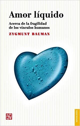 AMOR LIQUIDO.ACERCA DE LA FRAGILIDAD DE LOS VINCULOS HUMANOS | 9788437505886 | BAUMAN,ZYGMUNT | Llibreria Geli - Llibreria Online de Girona - Comprar llibres en català i castellà