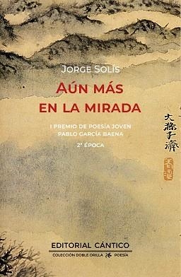 AÚN MÁS EN LA MIRADA | 9788419387646 | SOLÍS LLANO,JORGE | Llibreria Geli - Llibreria Online de Girona - Comprar llibres en català i castellà