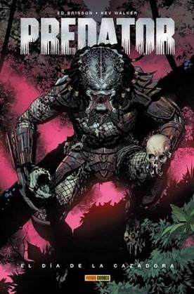 PREDATOR 100% MARVEL HC # 01 EL DÍA DE LA CAZADORA | 9788411505796 | ED BRISSON/ KEV WALKER | Llibreria Geli - Llibreria Online de Girona - Comprar llibres en català i castellà