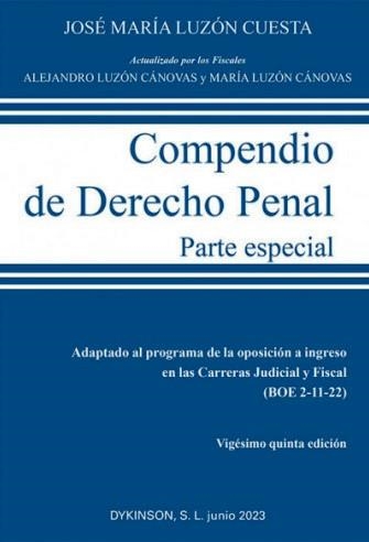 COMPENDIO DE DERECHO PENAL.PARTE ESPECIAL(25ª EDICIÓN 2023) | 9788411703222 | LUZÓN CUESTA,JOSÉ MARÍA | Llibreria Geli - Llibreria Online de Girona - Comprar llibres en català i castellà