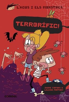 L'AGUS I ELS MONSTRES-24.TERRORÍFIC! | 9788411580137 | COPONS RAMON,JAUME | Libreria Geli - Librería Online de Girona - Comprar libros en catalán y castellano