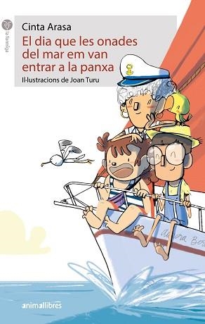 EL DIA QUE LES ONADES DEL MAR EM VAN ENTRAR A LA PANXA | 9788419659408 | ARASA,CINTA | Llibreria Geli - Llibreria Online de Girona - Comprar llibres en català i castellà