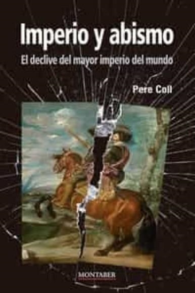 IMPERIO Y ABISMO | 9788419109286 | COLL TOR,PEDRO | Libreria Geli - Librería Online de Girona - Comprar libros en catalán y castellano