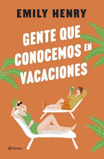 GENTE QUE CONOCEMOS EN VACACIONES | 9788408275763 | HENRY,EMILY | Llibreria Geli - Llibreria Online de Girona - Comprar llibres en català i castellà