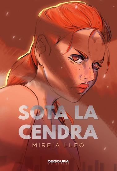 SOTA LA CENDRA | 9788412608397 | LLEÓ PLA,MIREIA | Llibreria Geli - Llibreria Online de Girona - Comprar llibres en català i castellà