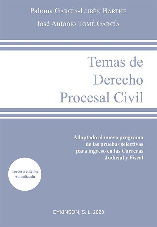 TEMAS DE DERECHO PROCESAL CIVIL(3ª EDICIÓN 2023) | 9788411704700 | GARCÍA-LUBÉN BARTHE, PALOMA/TOMÉ GARCÍA, JOSÉ ANTONIO | Llibreria Geli - Llibreria Online de Girona - Comprar llibres en català i castellà