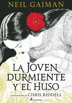 LA JOVEN DURMIENTE Y EL HUSO | 9788419456250 | GAIMAN,NEIL | Libreria Geli - Librería Online de Girona - Comprar libros en catalán y castellano