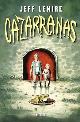 CAZARRANAS | 9788418909986 | LEMIRE,JEFF | Llibreria Geli - Llibreria Online de Girona - Comprar llibres en català i castellà