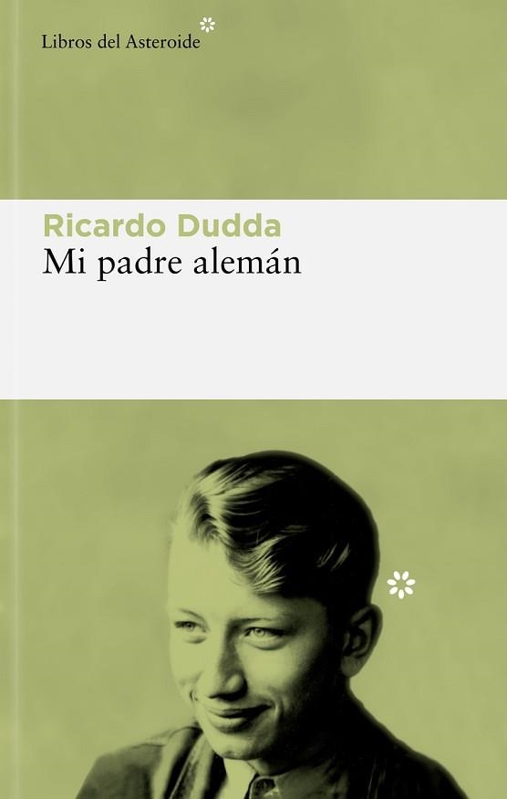 MI PADRE ALEMÁN | 9788419089434 | DUDDA,RICARDO | Llibreria Geli - Llibreria Online de Girona - Comprar llibres en català i castellà