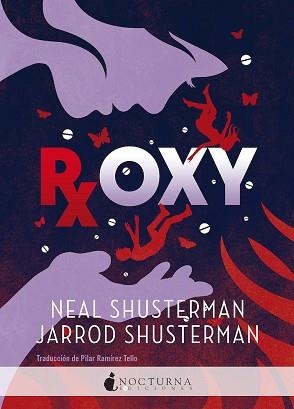 ROXY | 9788418440991 | SHUSTERMAN,NEAL/SHUSTERMAN, JARROD | Llibreria Geli - Llibreria Online de Girona - Comprar llibres en català i castellà