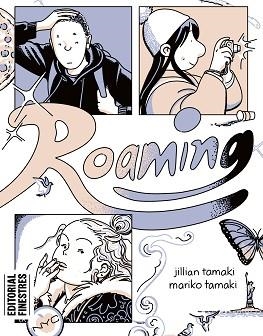 ROAMING | 9788419523136 | MARIKO TAMAKI,JILLIAN TAMAKI | Llibreria Geli - Llibreria Online de Girona - Comprar llibres en català i castellà