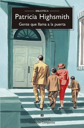 GENTE QUE LLAMA A LA PUERTA | 9788433921277 | HIGHSMITH,PATRICIA | Libreria Geli - Librería Online de Girona - Comprar libros en catalán y castellano