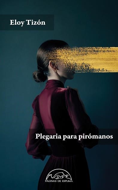 PLEGARIA PARA PIRÓMANOS | 9788483933367 | TIZÓN,ELOY | Llibreria Geli - Llibreria Online de Girona - Comprar llibres en català i castellà