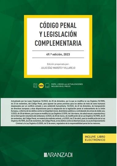 CÓDIGO PENAL Y LEGISLACIÓN COMPLEMENTARIA(49ª EDICIÓN 2023.PAPEL + E-BOOK) | 9788411635431 | DÍAZ-MAROTO Y VILLAREJO, JULIO | Llibreria Geli - Llibreria Online de Girona - Comprar llibres en català i castellà