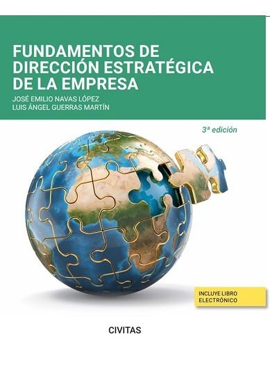 FUNDAMENTOS DE DIRECCIÓN ESTRATÉGICA DE LA EMPRESA(3ª EDICIÓN 2023.PAPEL + E-BOOK) | 9788411259125 | GUERRAS MARTÍN, LUIS A./NAVAS LÓPEZ, JOSÉ E. | Llibreria Geli - Llibreria Online de Girona - Comprar llibres en català i castellà