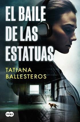 EL BAILE DE LAS ESTATUAS | 9788491298120 | BALLESTEROS,TATIANA | Llibreria Geli - Llibreria Online de Girona - Comprar llibres en català i castellà