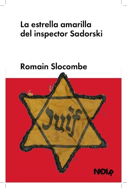 LA ESTRELLA AMARILLA DEL INSPECTOR SADORSKI | 9788419154354 | SLOCOMBE,ROMAIN | Llibreria Geli - Llibreria Online de Girona - Comprar llibres en català i castellà