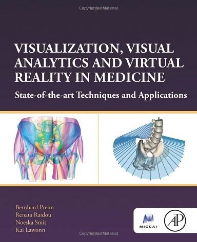 VISUALIZATION,VISUAL ANALYTICS AND VIRTUAL REALITY MEDICINE  | 9780128229620 | Llibreria Geli - Llibreria Online de Girona - Comprar llibres en català i castellà