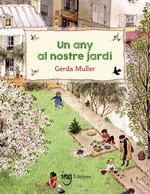 UN ANY AL NOSTRE JARDI | 9788412675252 | MULLER,GERDA | Llibreria Geli - Llibreria Online de Girona - Comprar llibres en català i castellà